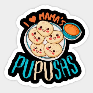 El Salvador Food, I Love Mama's Pupusas, El Salvador Flag Sticker